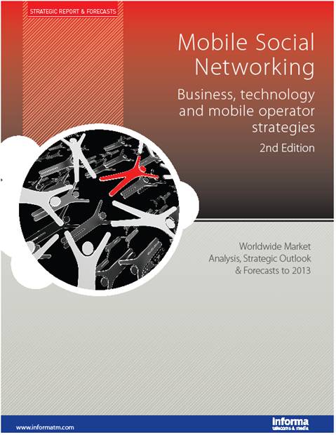Mobile Social Networking Report